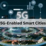 5G-Enabled Smart Cities