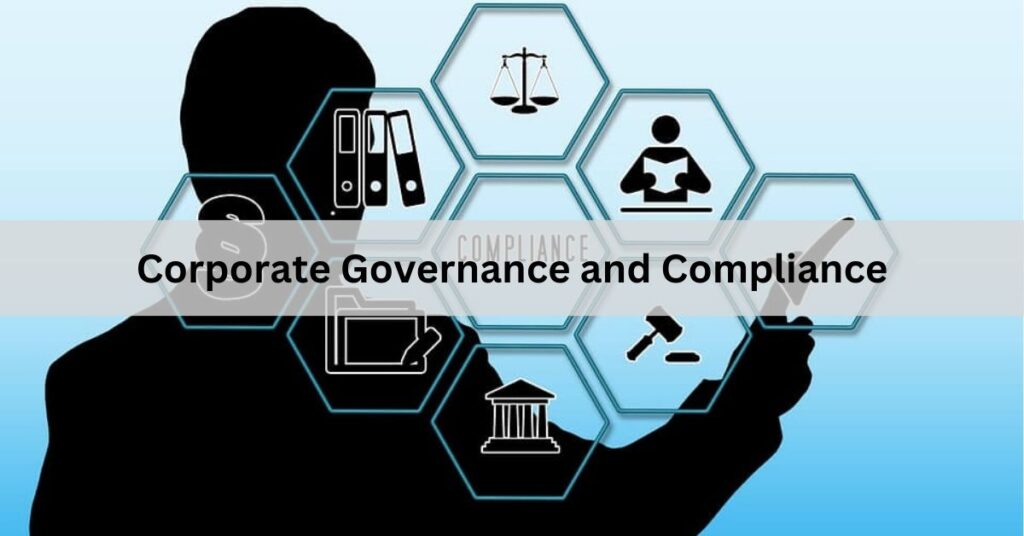 Corporate Governance and Compliance