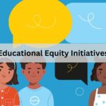 Educational Equity Initiatives