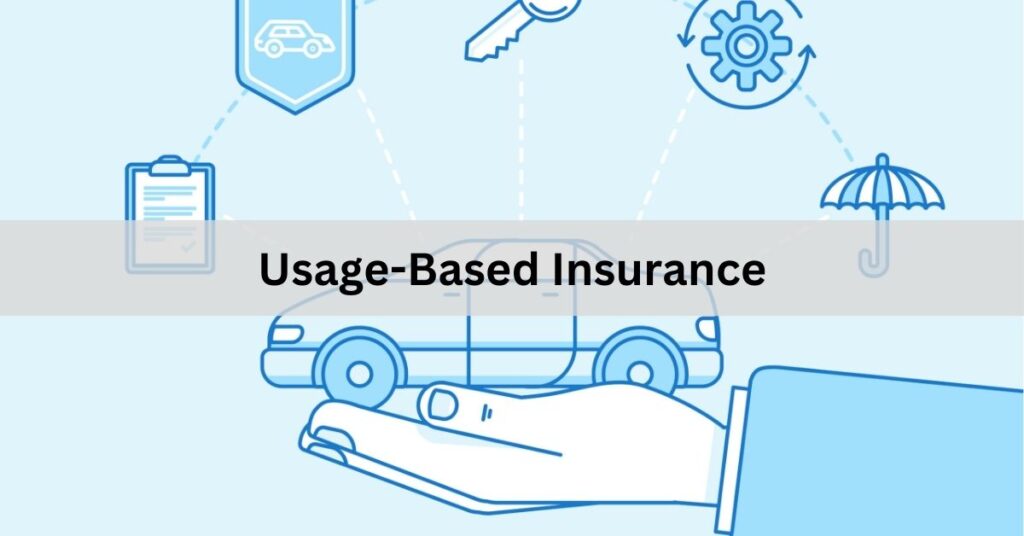 Usage-Based Insurance