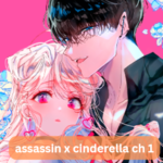 Assassin x Cinderella Ch 1