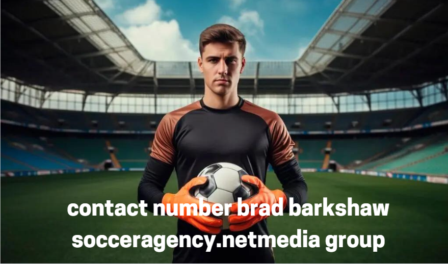 Contact Number for Brad Barkshaw at SoccerAgency.Net