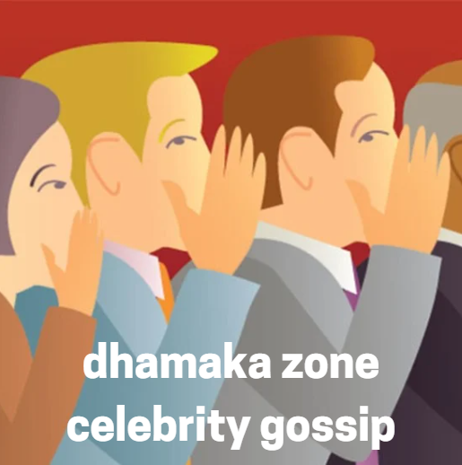 dhamaka zone celebrity gossip