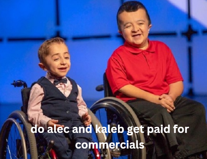 Do Alec and Kaleb Get Paid for Commercials