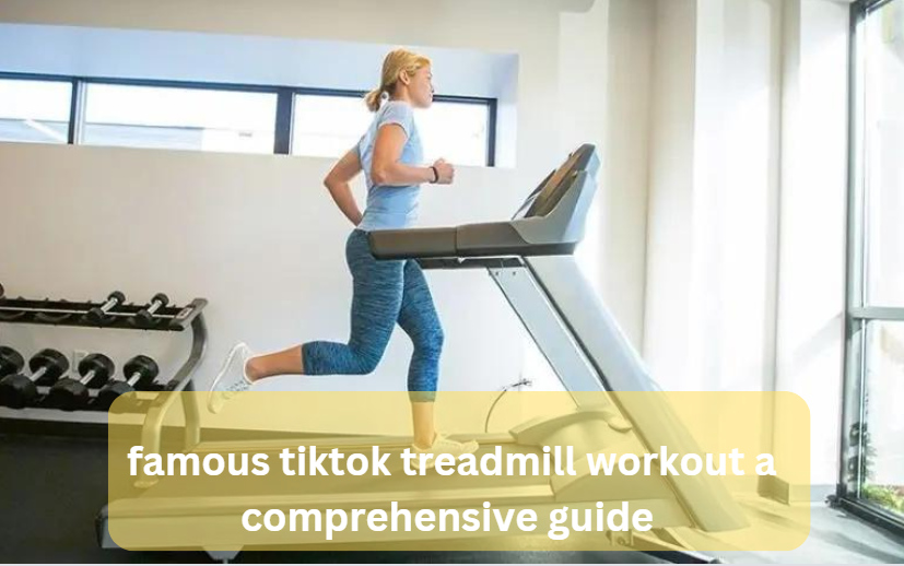 Famous TikTok Treadmill Workout