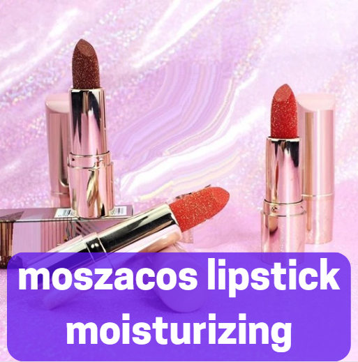 moszacos lipstick moisturizing