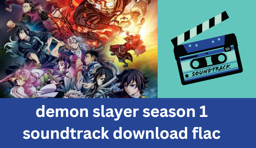 demon slayer season 1 soundtrack download flac