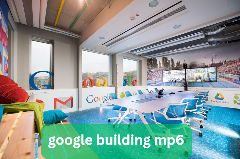 google building mp6