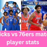 knicks vs 76ers match player stats