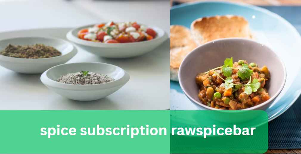 spice subscription rawspicebar