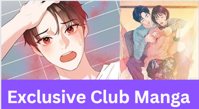 Exclusive Club Manga