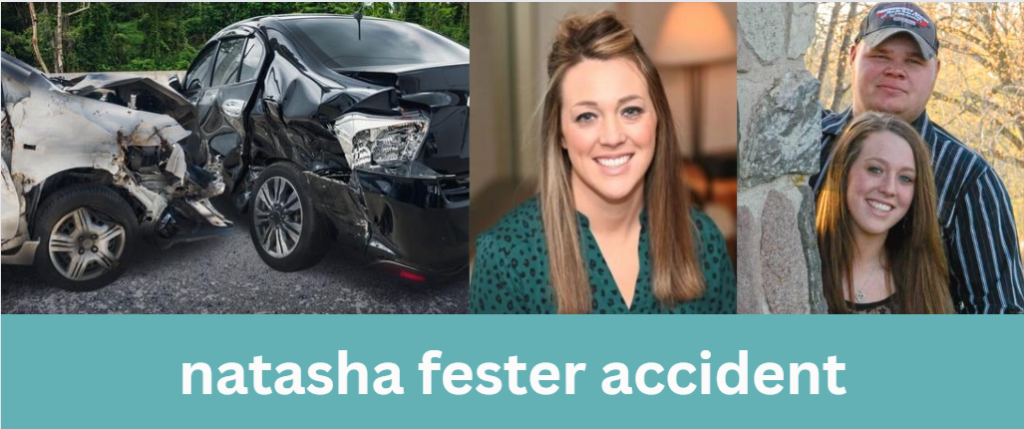 Natasha Fester Accident