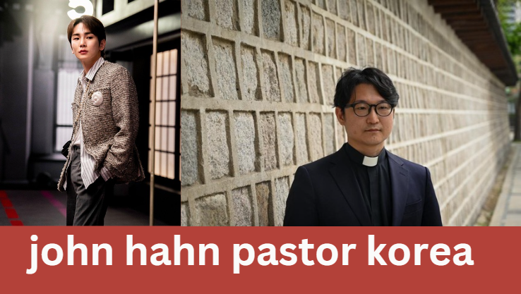 john hahn pastor korea