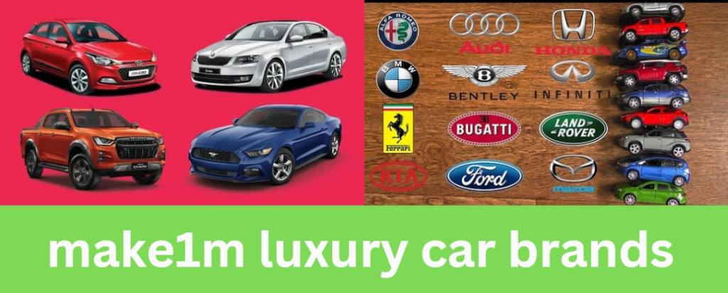 make1m luxury car brands