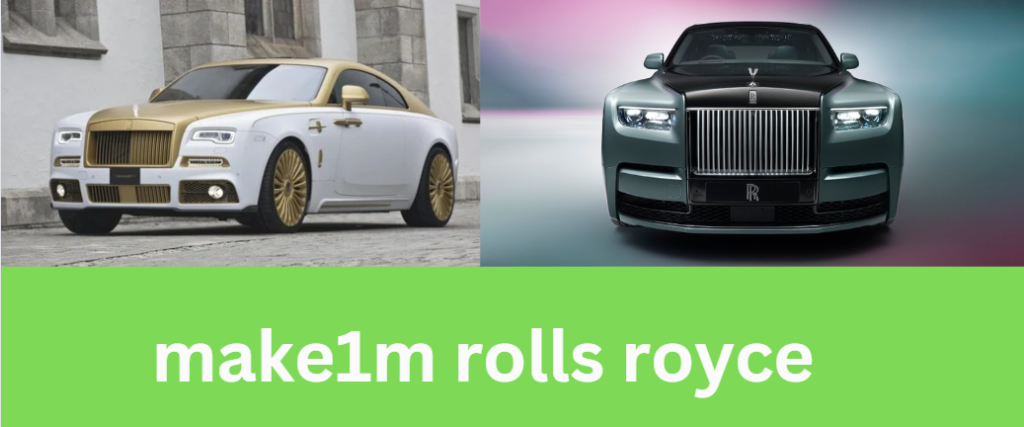 make1m rolls royce