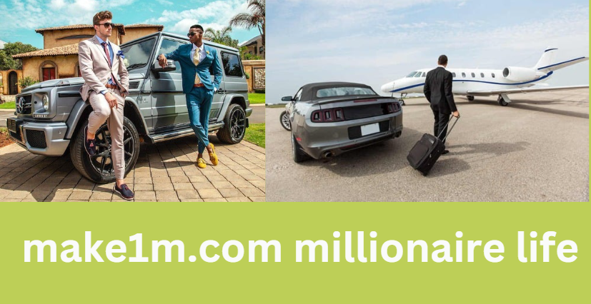 make1m.com millionaire life