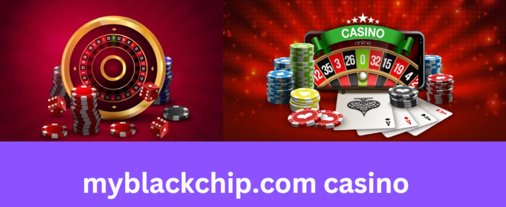 myblackchip.com casino