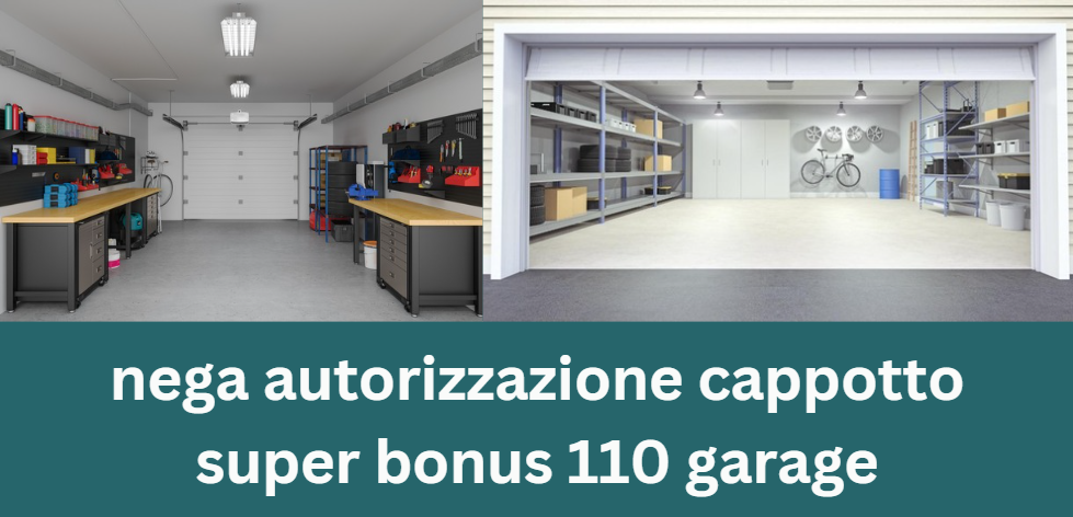 nega autorizzazione cappotto super bonus 110 garage