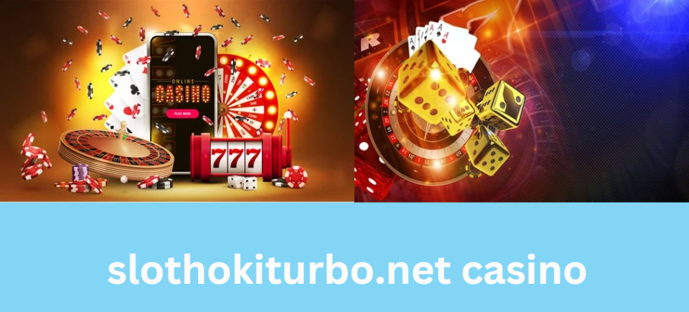 slothokiturbo.net casino